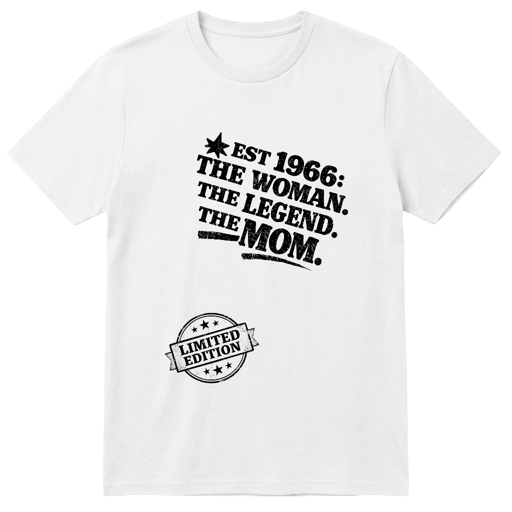 Est 1966: The Woman. The Legend. The Mom. T-shirt