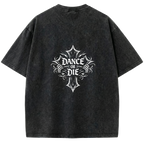 Dance or Die Vintage Washed Red & White Queen T shirt