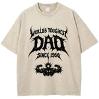WORLD'S TOUGHEST DAD, SINCE 1966