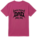 WORLD'S TOUGHEST DAD, SINCE 1966